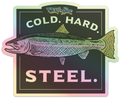 TCO Fly Shop's Cold Hard Steel Sticker
